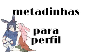 Metadinhas para perfil tema: animes