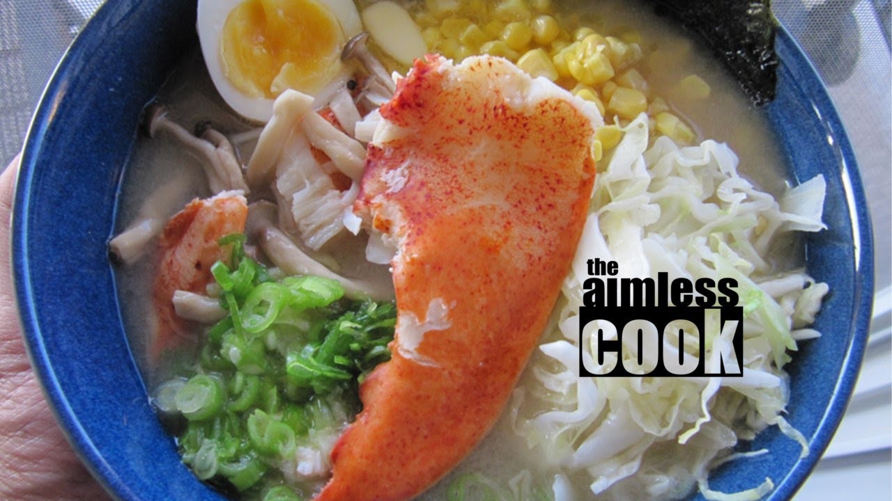 Lobster Miso Ramen The Aimless Cook YouTube