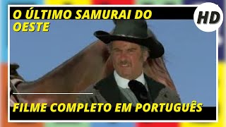 O Último Samurai do Oeste