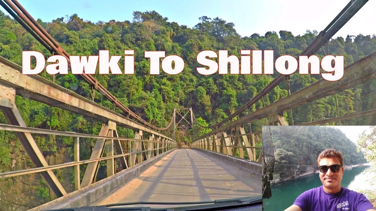 shillong to dawki road trip