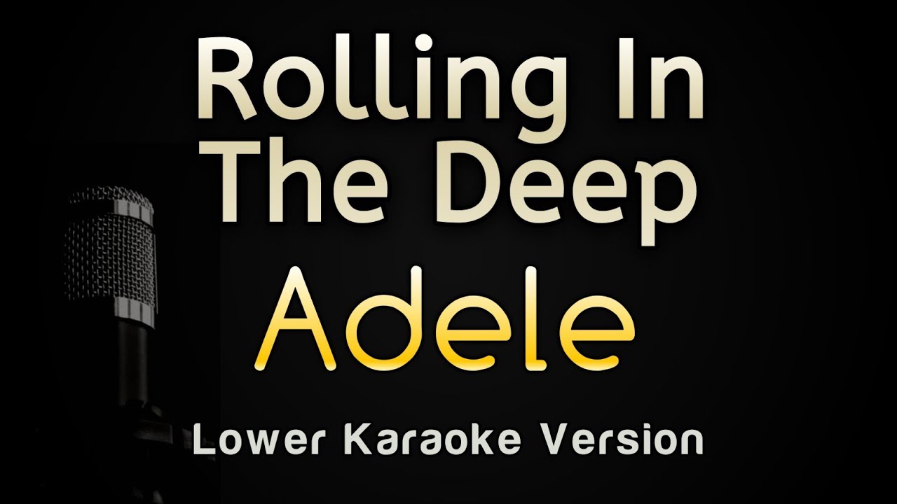Rolling In The Deep Adele Karaoke Songs With Lyrics Lower Key rolling-in-the-deep-adele-karaoke-songs-with-lyrics-lower-key