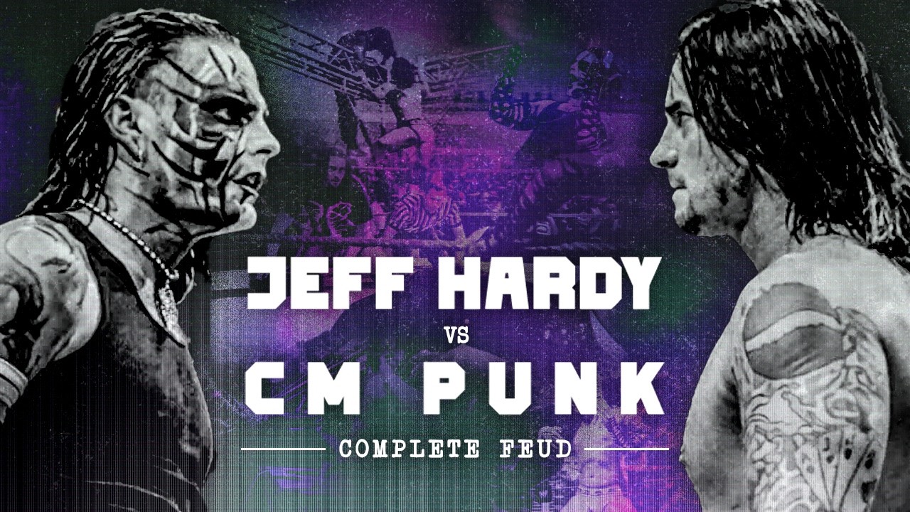 JUST SAY NO: Jeff Hardy vs CM Punk - Complete Feud