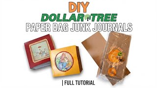 DIY Dollar Tree 🌳 Paper Bag Junk Journal | Full Tutorial 