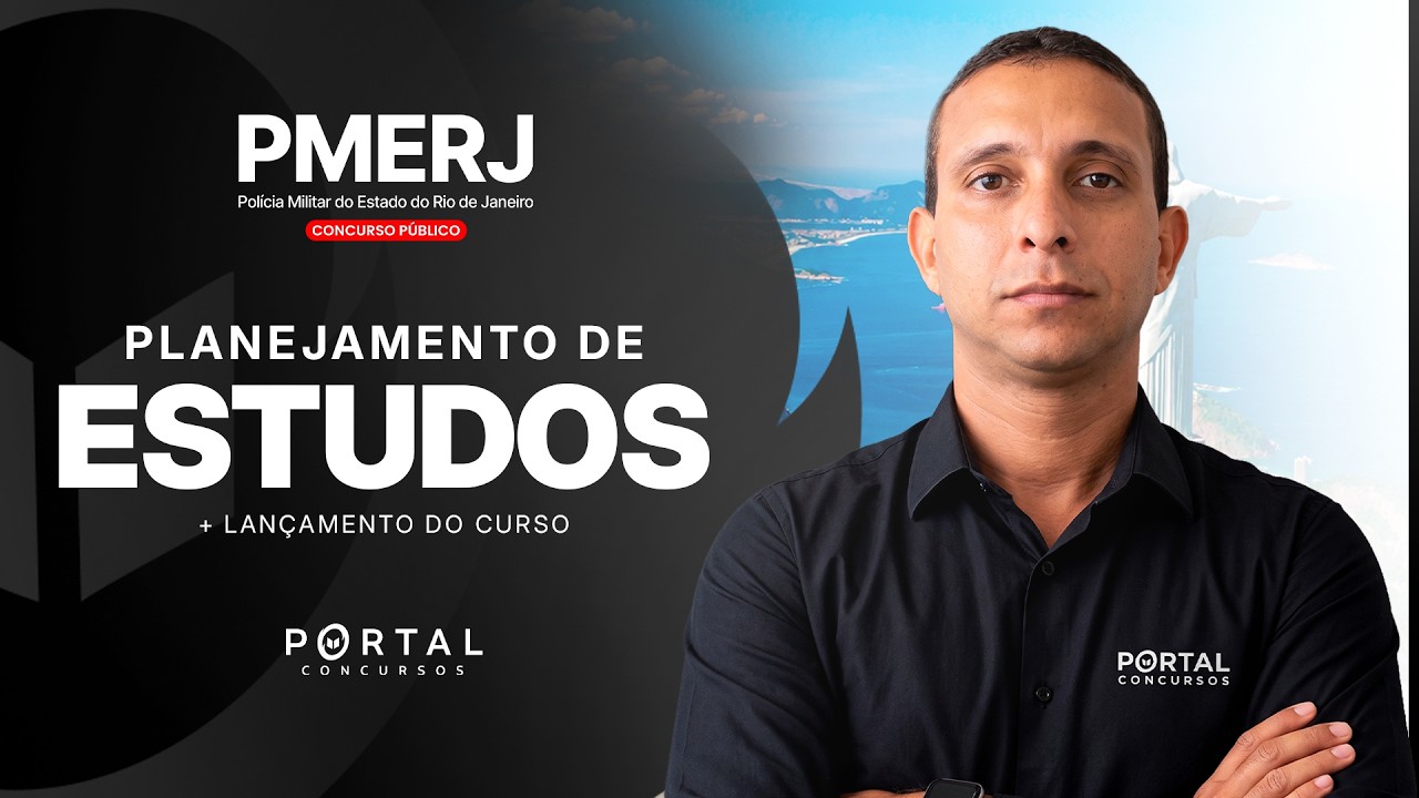 CONCURSO PM/RJ: PLANEJAMENTO DE ESTUDOS + LANÇAMENTO DO CURSO