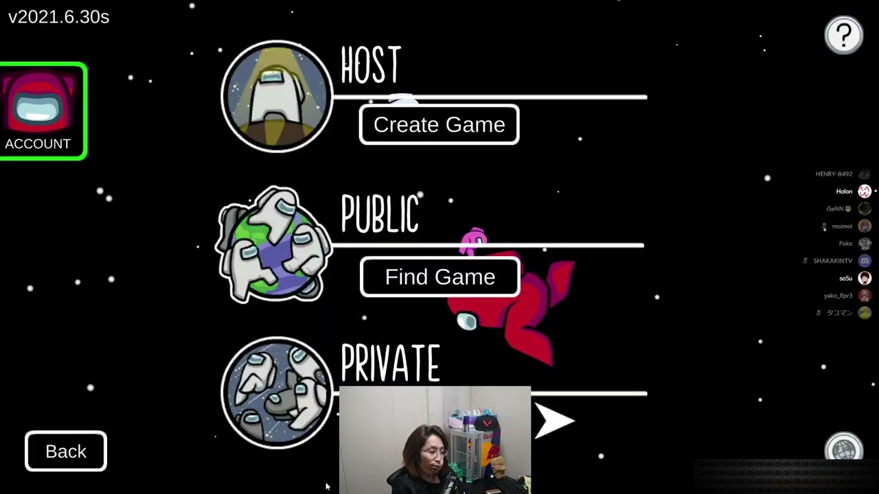 自宅からAmoUsしてるってことは Among Us