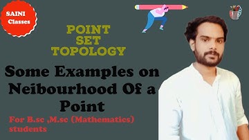 Some Examples on Neighbourhood of point | N.H.D. of point | SACHIN STUDY STUDIO