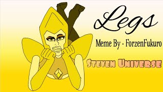 Legs Meme Steven Universe