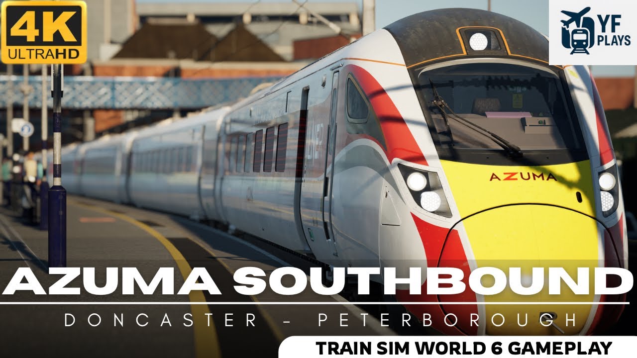 Train Sim World 6 | Azuma Southbound | Class 801 | Doncaster - Peterborough (No Commentary)