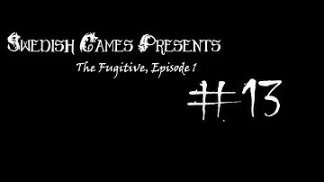Amnesia CS: The Fugitive: Episode One: Part 13: Fun in the Water