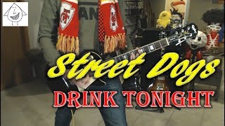 Street Dogs - Drink Tonight - Guitar Cover (Tab in description!)