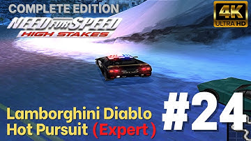 NFS High Stakes: Complete Edition [Mod][4K60] - Part #24 - Diablo Hot Pursuit (EXPERT)