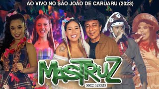 Mastruz com Leite Ao Vivo no São João de Caruaru (30 de Junho de 2023)