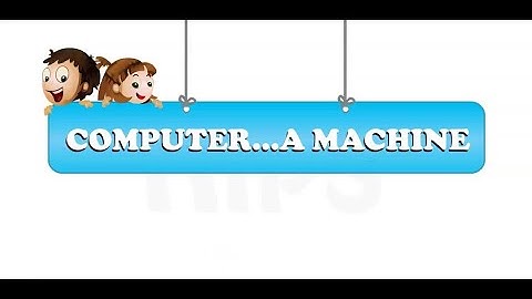 class 1 ch 2 icon7 Computer a machine
