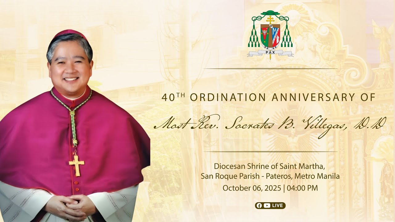 October 06, 2025 I 40th Ordination Anniversary of Archbishop Socrates B. Villegas