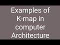lecture-8 Examples of K map with explanation In computer architecture