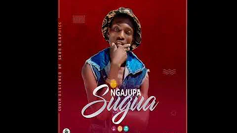 Ngajupa_-_Sugua official audio