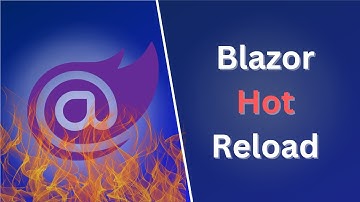 How to add Blazor Hot Reload