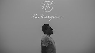 Heru Krisna - Ku Bersyukur (Official Video)