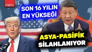 Asya Pasifik Silahlanyor Son 16 Yln En Yksei