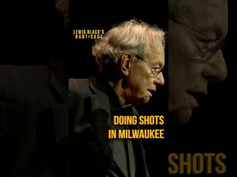 Doing Shots in Milwaukee | Lewis Black's Rantcast shorts
