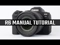 Canon R6 Manual Mode Tutorial