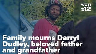 Family mourns Darryl Dudley, beloved father and grandfather