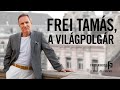 Frei Tamás, a világpolgár / a Friderikusz Podcast 7. adása