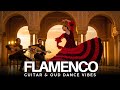 Best of Flamenco & Spanish Guitar Music Playlist - Arabic Oud 🎼 Andalusian Rhythms