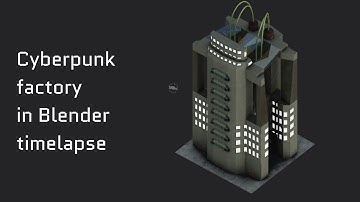 Blender: Low-poly cyberpunk factory time lapse