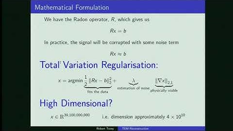 Mr. Robert Tovey | Reconstruction Methods in Transmission Electron Tomography