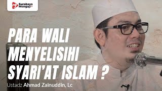 Bolehnya Para Wali Untuk Menyelisihi Syari’at Islam? - Ustadz Ahmad Zainuddin, Lc