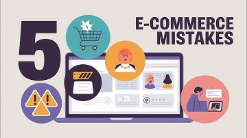 5 Common Mistakes to Avoid in E-commerce