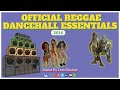 Official Reggae Dancehall Essentials 2016 ?? ? ?