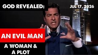 [god Showed Him: An Evil Man, A Woman & A Plot] Hank Kunneman Prophecy Jul 17, 2026