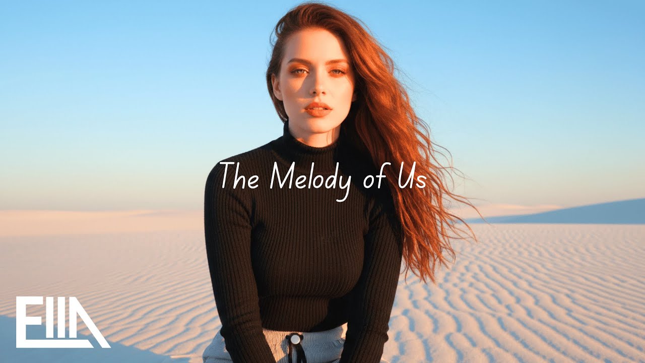 ELLA SOUL - The Melody of Us (Original Mix) | Deep House Original Mix (Official Video)