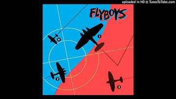 Flyboys - Picture Perfect