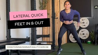 Lateral Quick Feet In & Out