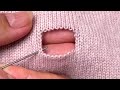 How to repair a sweater hole with 8 threads brokenyou will too