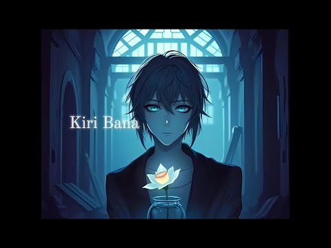 Kiri Bana - 弐律背反 & Each Source - Original Song