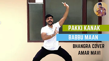 Pakki Kanak Bhangra Video| Babbu Maan | Pyas| Hit Punjabi Songs | T-Series | Amar Mavi