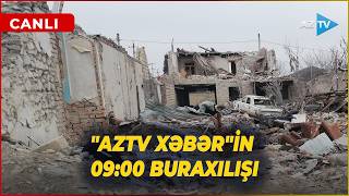 Canli Son Dəqi̇qə Məlumatlarini Çatdiririq - Aztv Xəbərin 0900 Buraxılışı