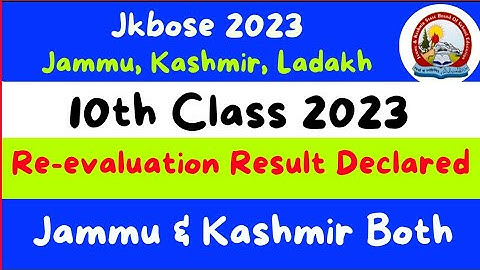 10th Class Re-evaluation Result Declared Jkbose 2023 (Check Now)