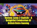 Review: Lumo 2 (Switch) - A Delightful Celebration Of British Retro Gaming