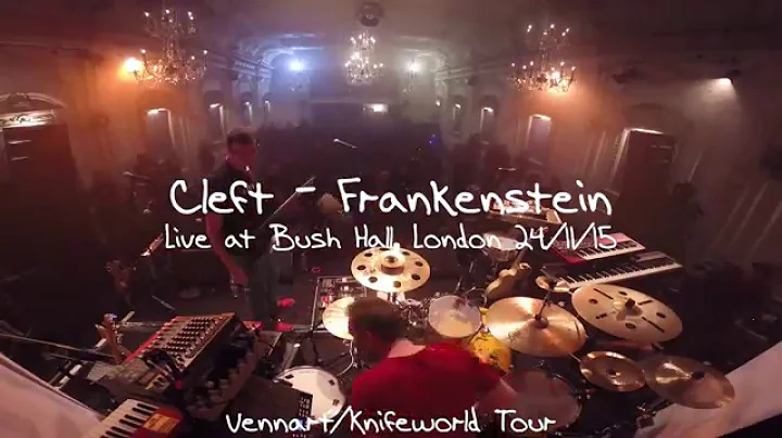 Cleft - Frankenstein live @ Bush Hall (Vennart / K...