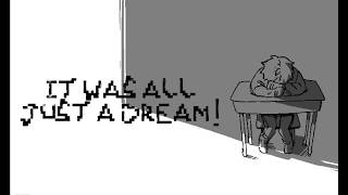 It was all just a dream!