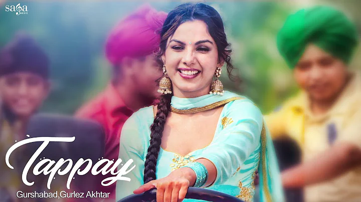 Gurlez Akhtar - Tappay | Gurshabad | Saade Pind De...