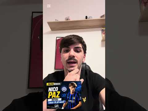 Video NICO PAZ INTER: COSA Cè di VERO!?
