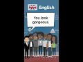 You look gorgeous. - African Languages