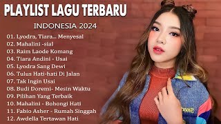 Tiara Andini ,Mahalini, Lyodra, Keisya Levronka,Raim Laode Lagu Hits 2024 ~ Lagu Pop Terbaru 2024