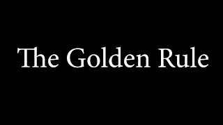 09 The Golden Rule